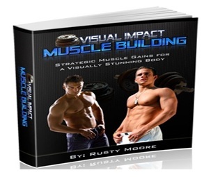 Visual Impact Muscle Building Manual